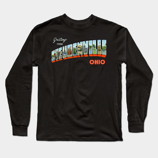 Greetings from Steubenville Ohio Long Sleeve T-Shirt by reapolo